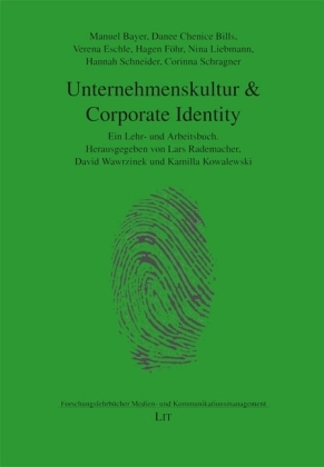 Unternehmenskultur & Corporate Identity - Lars Rademacher; David Wawrzinck; Kamilla Kowalewski