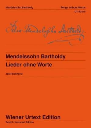 Lieder ohne Worte - Felix Mendelssohn Bartholdy; Christa Jost