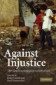 Against Injustice - Paul Dumouchel;  Reiko Gotoh