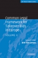 Common Legal Framework for Takeover Bids in Europe: Volume 2
