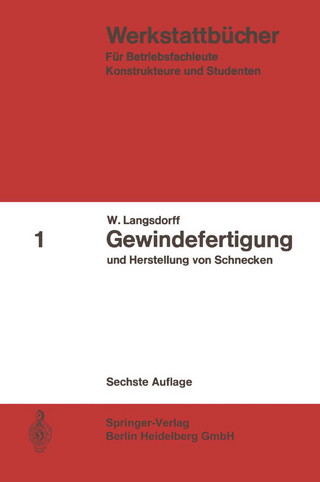 Gewindefertigung und Herstellung von Schnecken - W. Langsdorff