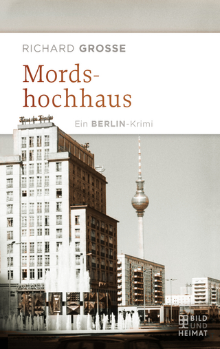 Mordshochhaus - Richard Grosse