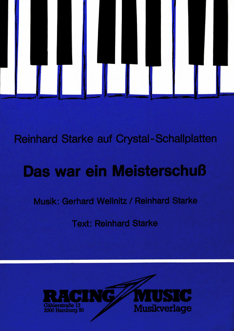 Das war ein Meisterschuß - Gerhard Wellnitz, Reinhard Starke