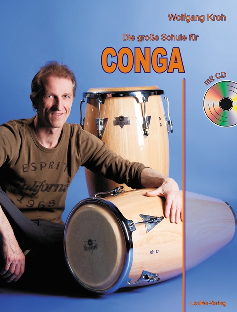 Die große Schule für CONGA mit CD - Wolfgang Kroh