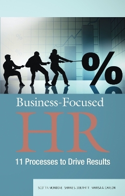 Business-Focused HR - Scott P. Mondore; Shane S. Douthitt; Marisa A. Carson