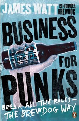 Business for Punks -  James Watt