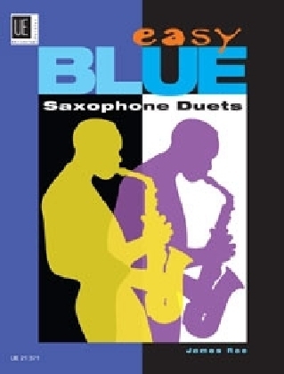 Easy Blue Saxophone Duets - James Rae