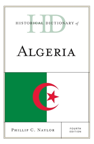 Historical Dictionary of Algeria - Phillip C. Naylor