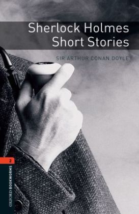 Sherlock Holmes Short Stories - With Audio Level 2 Oxford Bookworms Library - Arthur Conan Doyle