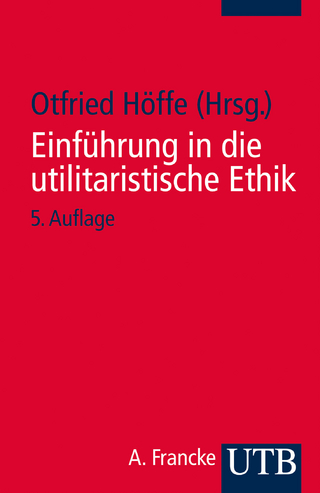 Einführung in die utilitaristische Ethik - Otfried Höffe