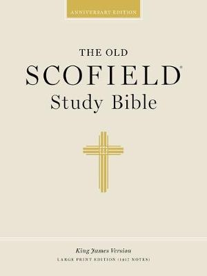 Old Scofield Study Bible-KJV-Large Print - Oxford University Press