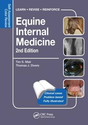 Equine Internal Medicine -  Thomas J. Divers,  Tim S. Mair