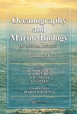 Oceanography and Marine Biology - A.C. Dale; D.J. Hughes; R.N. Hughes; I. P. Smith
