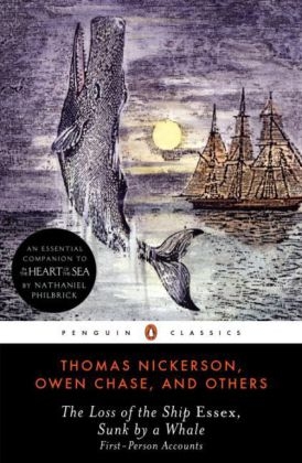 Loss of the Ship Essex, Sunk by a Whale - Owen Chase; Thomas Nickerson