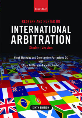 Redfern and Hunter on International Arbitration -  Nigel Blackaby,  Martin Hunter,  Constantine Partasides QC,  Alan Redfern