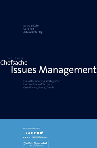 Chefsache Issues Management - Gero Kalt; Achim Kinter; Michael Kuhn