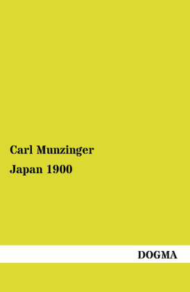 Japan 1900 - Carl Munzinger