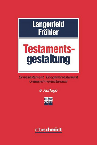 Testamentsgestaltung - Oliver Frohler; Gerrit Langenfeld