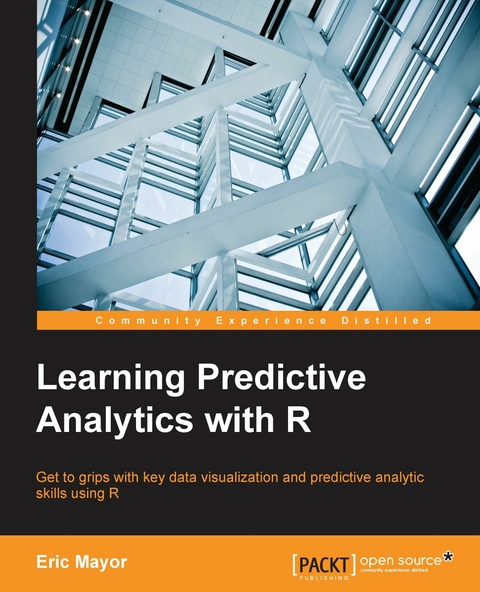 Learning Predictive Analytics with R -  Mayor Eric Mayor