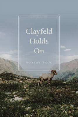 Clayfeld Holds On - Pack Robert Pack