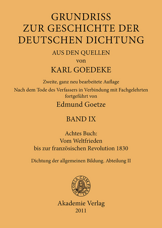 Achtes Buch: Vom Weltfrieden bis zur französischen Revolution 1830 - Karl Goedeke; Edmund Goetze