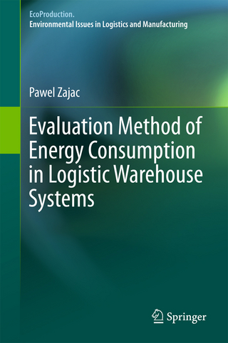 Evaluation Method of Energy Consumption in Logistic Warehouse Systems - Pawel Zajac