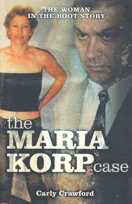 Maria Korp Case - Carly Crawford