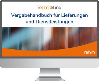 Vergabehandbuch für Lieferungen und Dienstleistungen online - Christel Lamm; Rudolf Ley