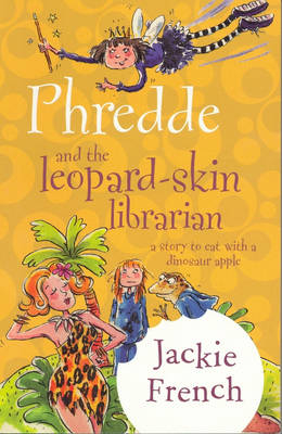 Phredde & The Leopard Skin Librarian - Jackie French