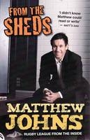From the Sheds - Johns Matthew