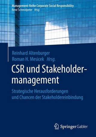 CSR und Stakeholdermanagement - Reinhard Altenburger; Roman H. Mesicek