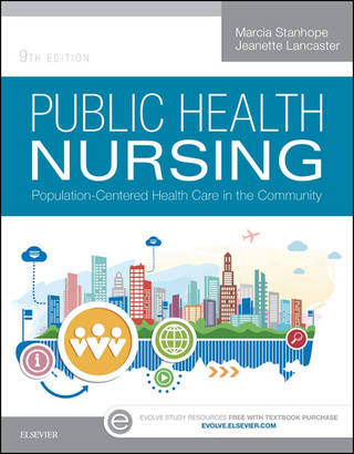 Public Health Nursing - E-Book - Jeanette Lancaster; Marcia Stanhope
