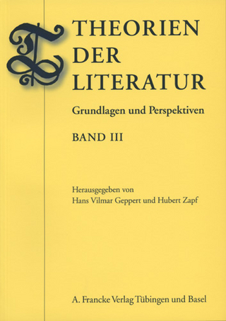 Theorien der Literatur - Hans Vilmar Geppert; Hubert Zapf