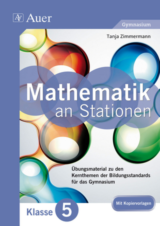 Mathe an Stationen 5 Gymnasium - Tanja Zimmermann