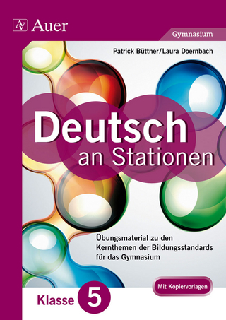 Deutsch an Stationen 5 Gymnasium - Patrick Büttner; Laura Doernbach