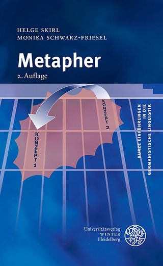 Metapher - Helge Skirl; Monika Schwarz-Friesel