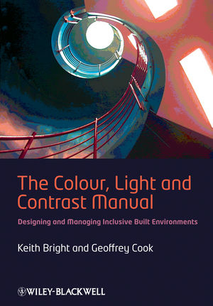 The Colour, Light and Contrast Manual - Keith Bright; Geoffrey Cook