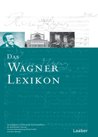Das Wagner-Lexikon - Daniel Brandenburg; Rainer Franke; Anno Mungen