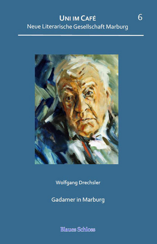 Gadamer in Marburg - Wolfgang Drechsler