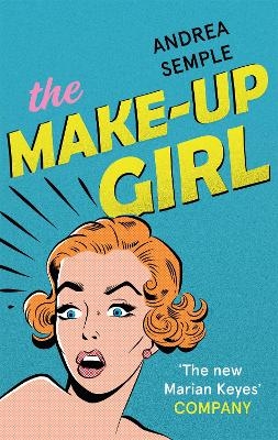 The Make-Up Girl - Andrea Semple