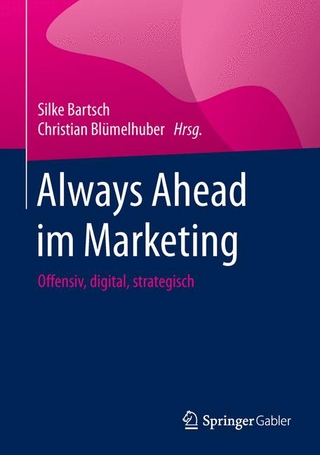 Always Ahead im Marketing - Silke Bartsch; Christian Blümelhuber