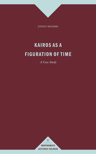 Kairos as a Figuration of Time - Dietrich Boschung