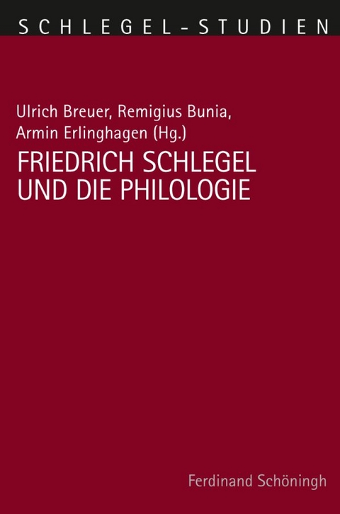 Friedrich Schlegel und die Philologie - 