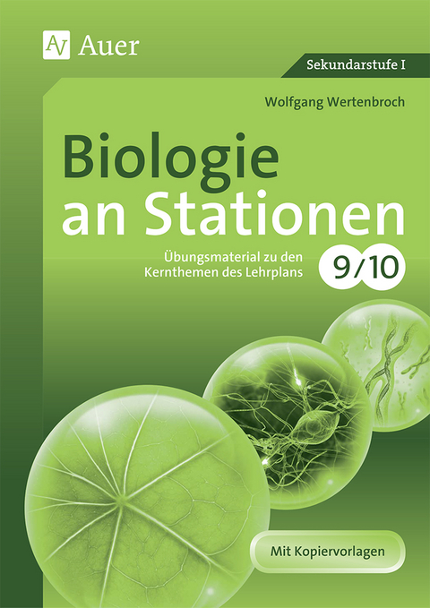 Biologie an Stationen 9-10 - Wolfgang Wertenbroch