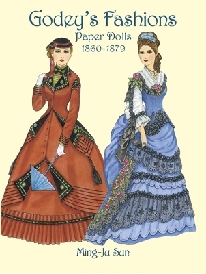 Godey's Fashions Paper Dolls 1860-1879 - Ming-Ju Sun