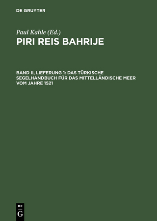 Piri Reis Bahrije ? Das türkische Segelhandbuch für das Mittelländische... / Übersetzung, Kapitel 1 - 28 - Paul Kahle; Paul Kahle