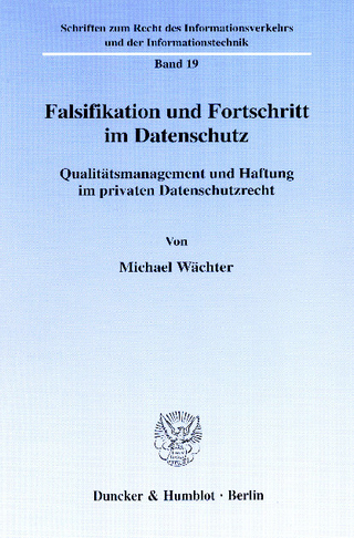 Falsifikation und Fortschritt im Datenschutz. - Michael Wächter