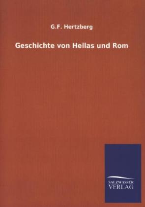 Geschichte von Hellas und Rom - G. F. Hertzberg