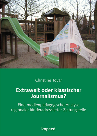 Extrawelt oder klassischer Journalismus? - Christine Tovar