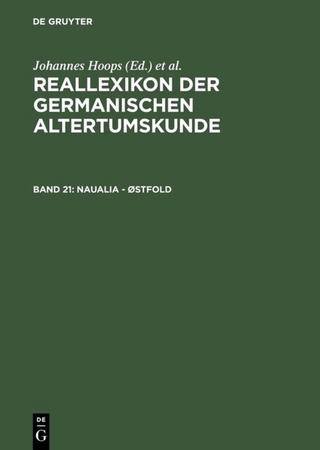 Reallexikon der Germanischen Altertumskunde / Naualia - Østfold - Johannes Hoops; Heinrich Beck; Dieter Geuenich; Heiko Steuer; Rosemarie Müller